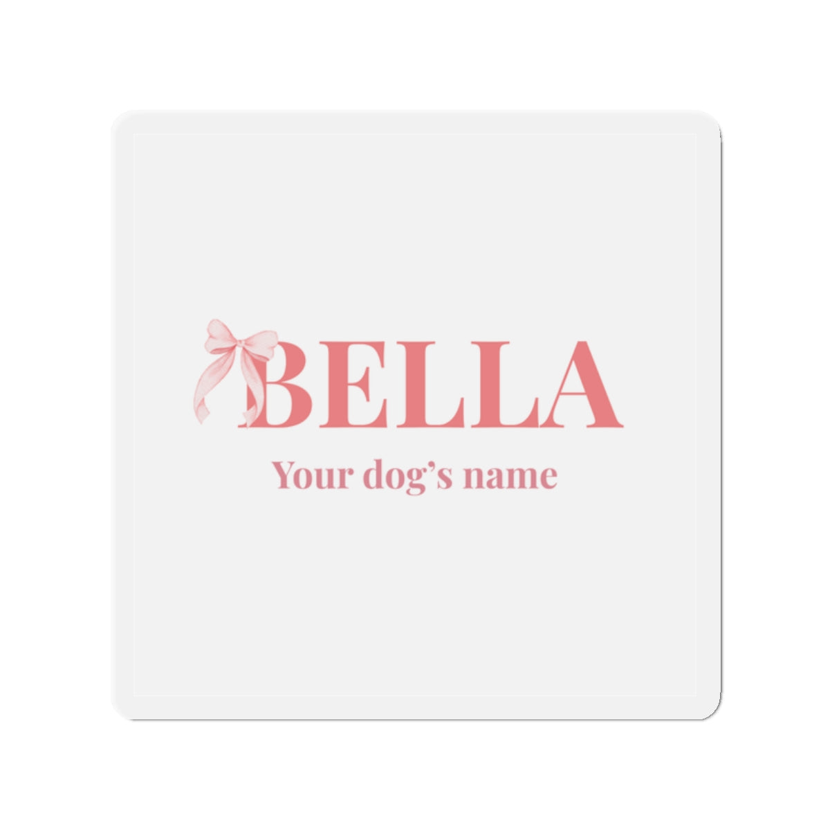 Personalized Dog Name Magnet — Bow Collection